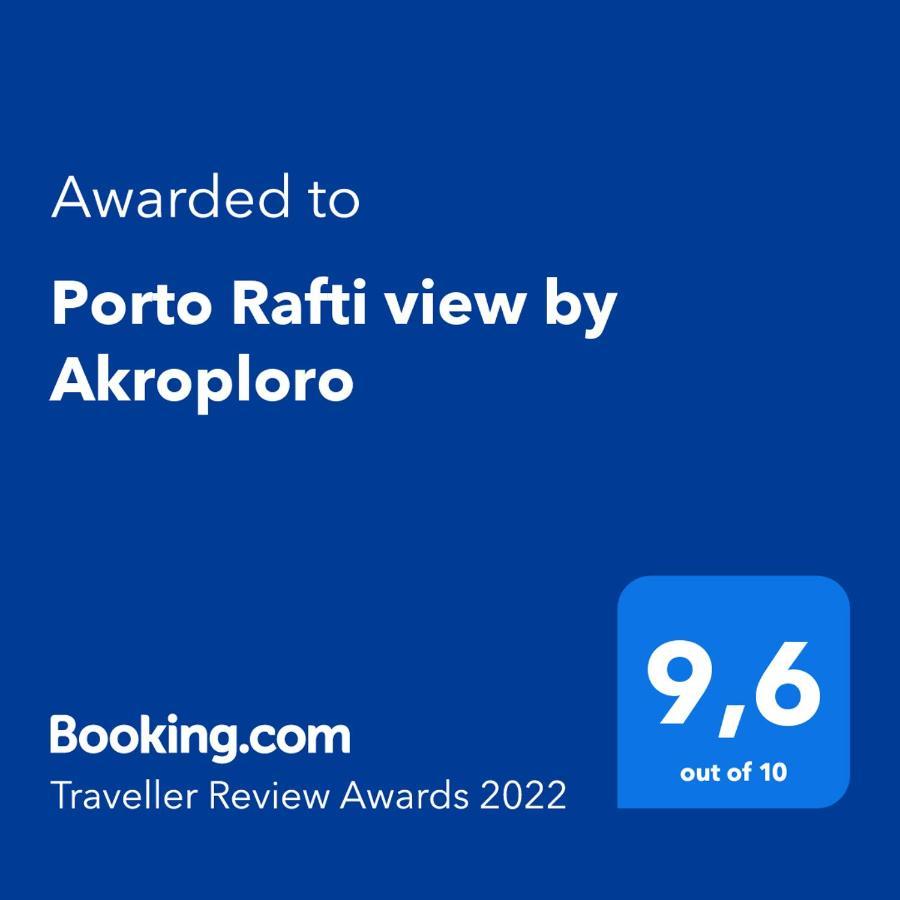 Porto Rafti View By Akroploro Extérieur photo
